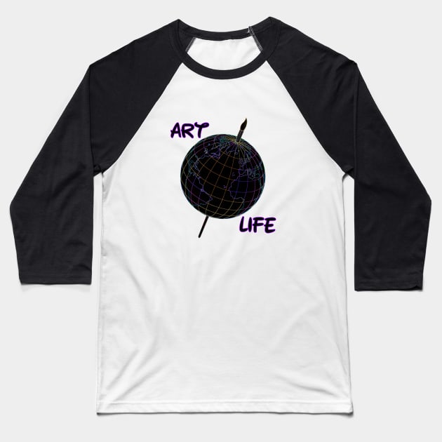 art life Baseball T-Shirt by sapanaentertainment